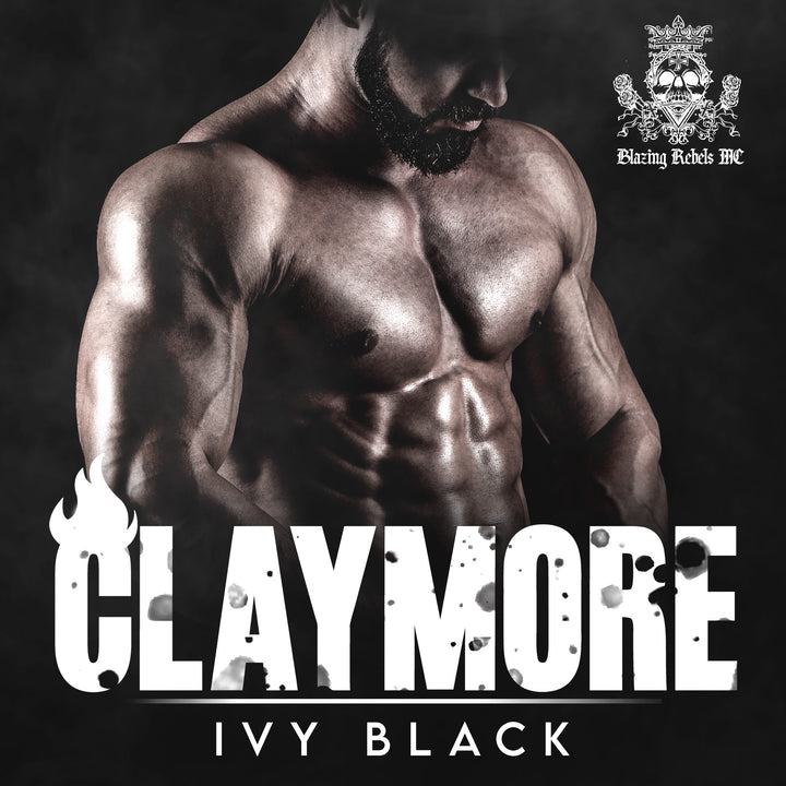 Claymore: MC Romance (Blazing Rebels Motorcycle Club Romance Book 5)