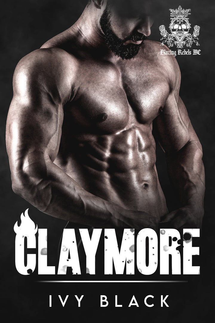 Claymore: MC Romance (Blazing Rebels Motorcycle Club Romance Book 5)