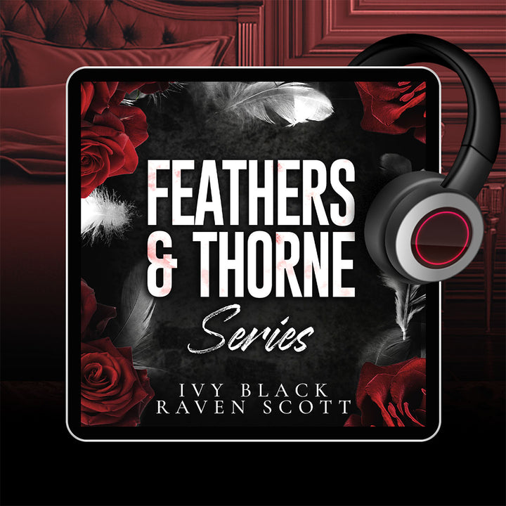 Feathers and Thorne Dark Mafia Series: The Complete Collection (3 books)