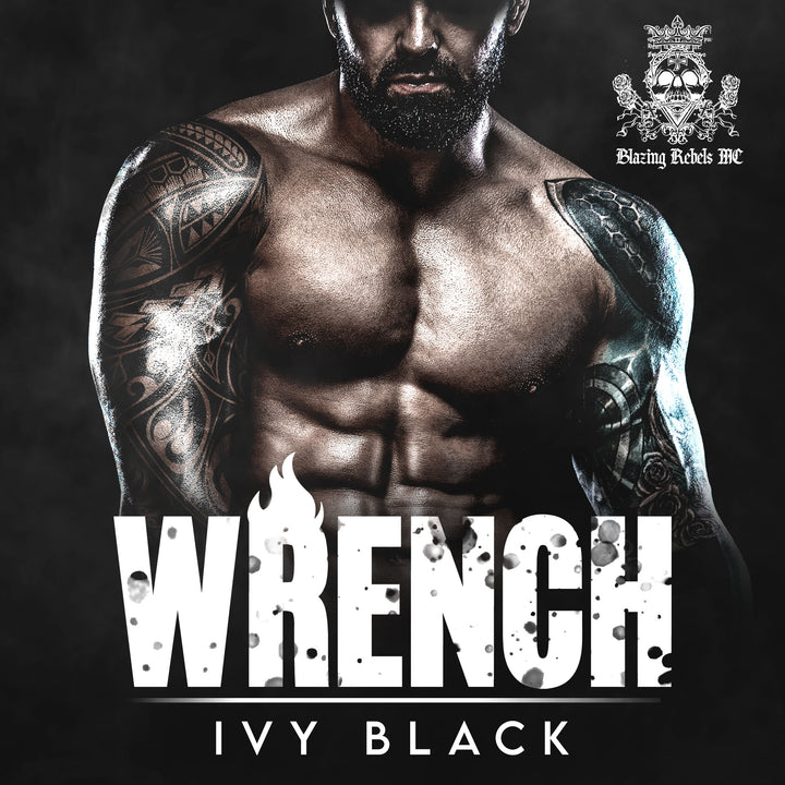 Wrench: MC Biker Romance (Blazing Rebels Motorcycle Club Romance) Book 1